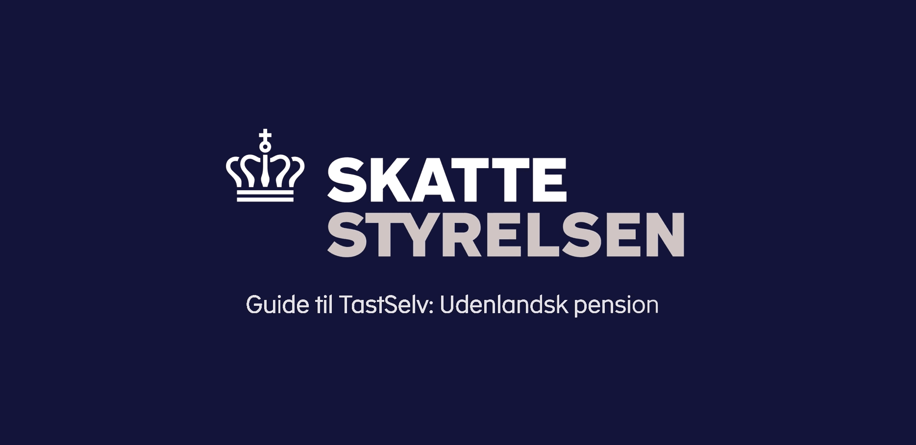 Guide til TastSelv - Udenlandsk pension