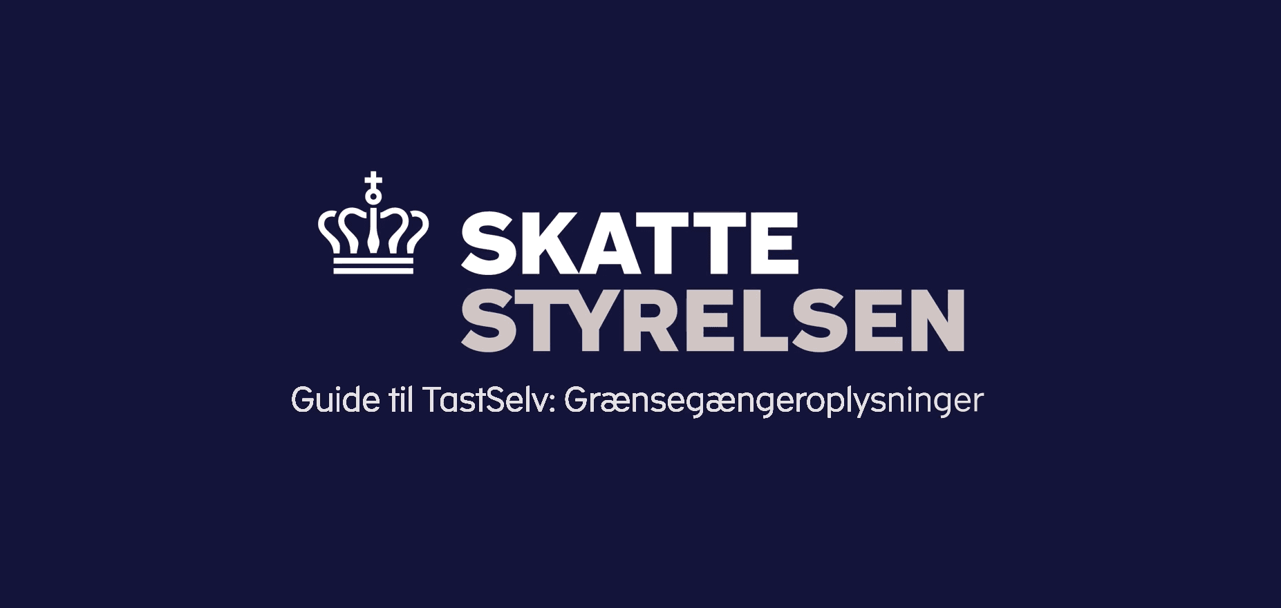 Guide til TastSelv: Grænsegænger